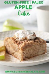 Paleo Apple Cake – Gluten-Free Palate