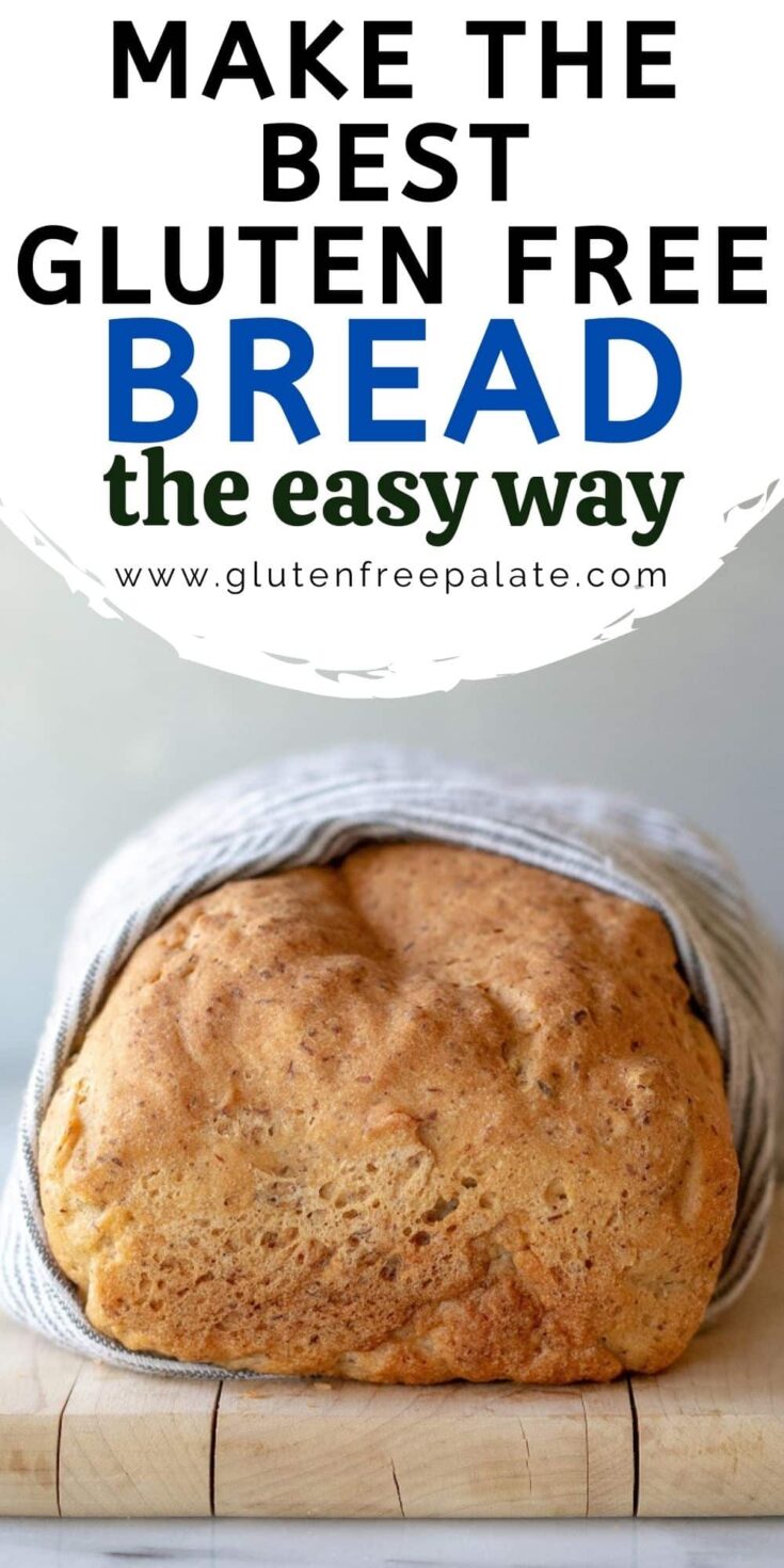https://www.glutenfreepalate.com/wp-content/uploads/2022/01/Best-Gluten-Free-Bread-Pin-1-2-735x1470.jpg