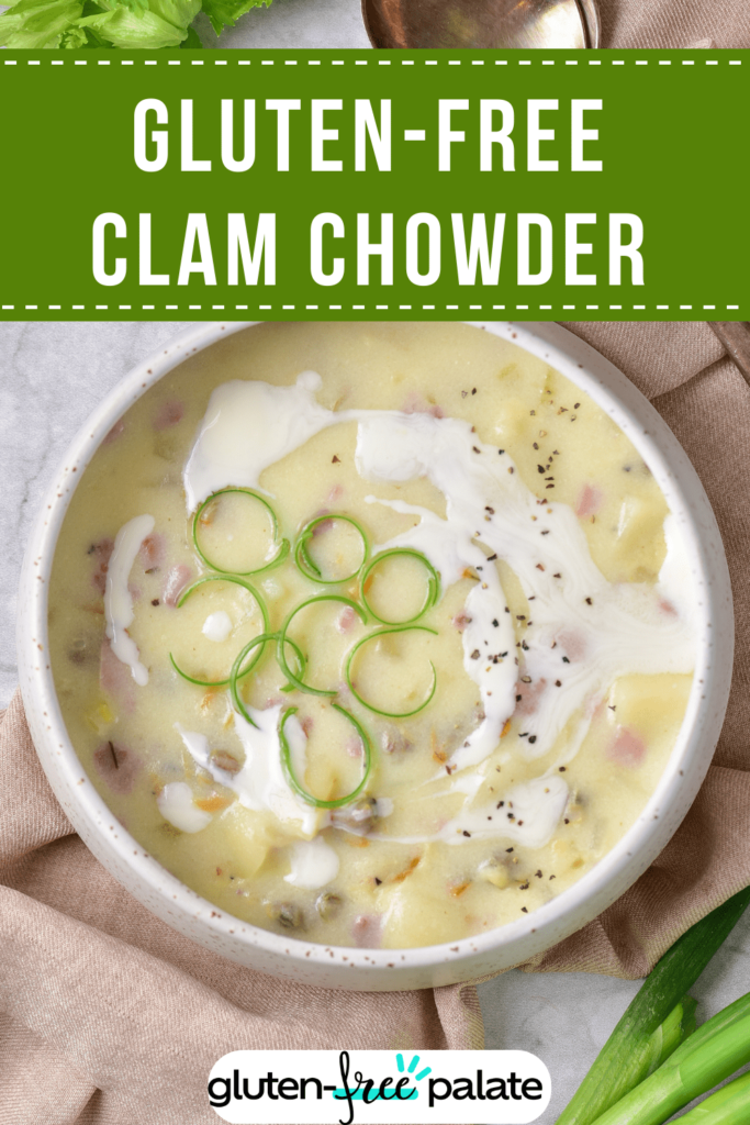 Gluten-Free Clam Chowder Recipe (Rich & Creamy!) | GFP